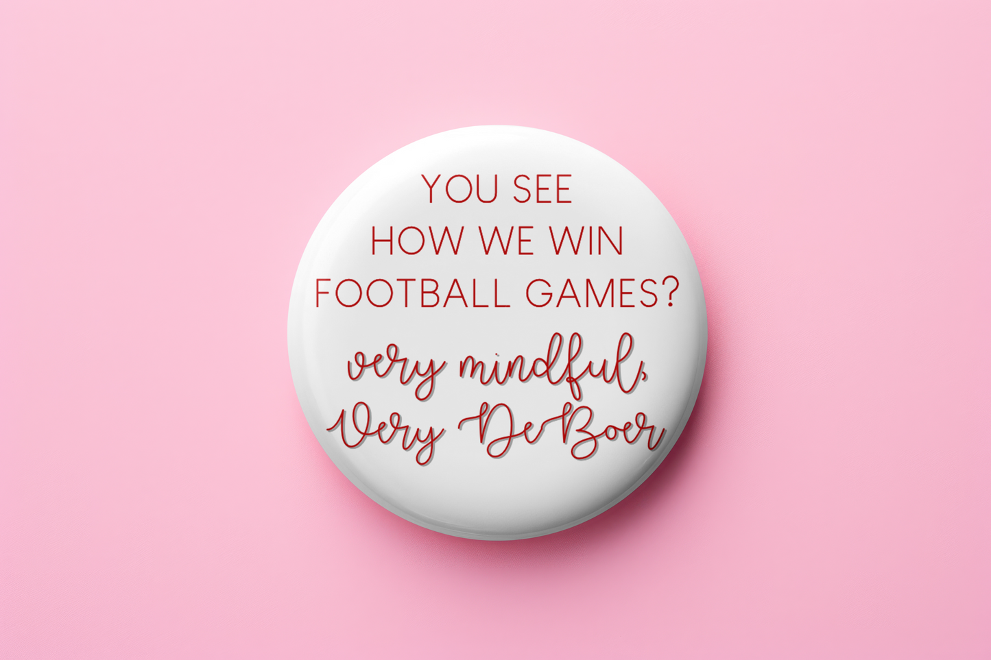 Very Mindful, Very DeBoer