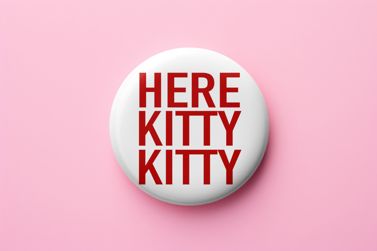 Here Kitty Kitty