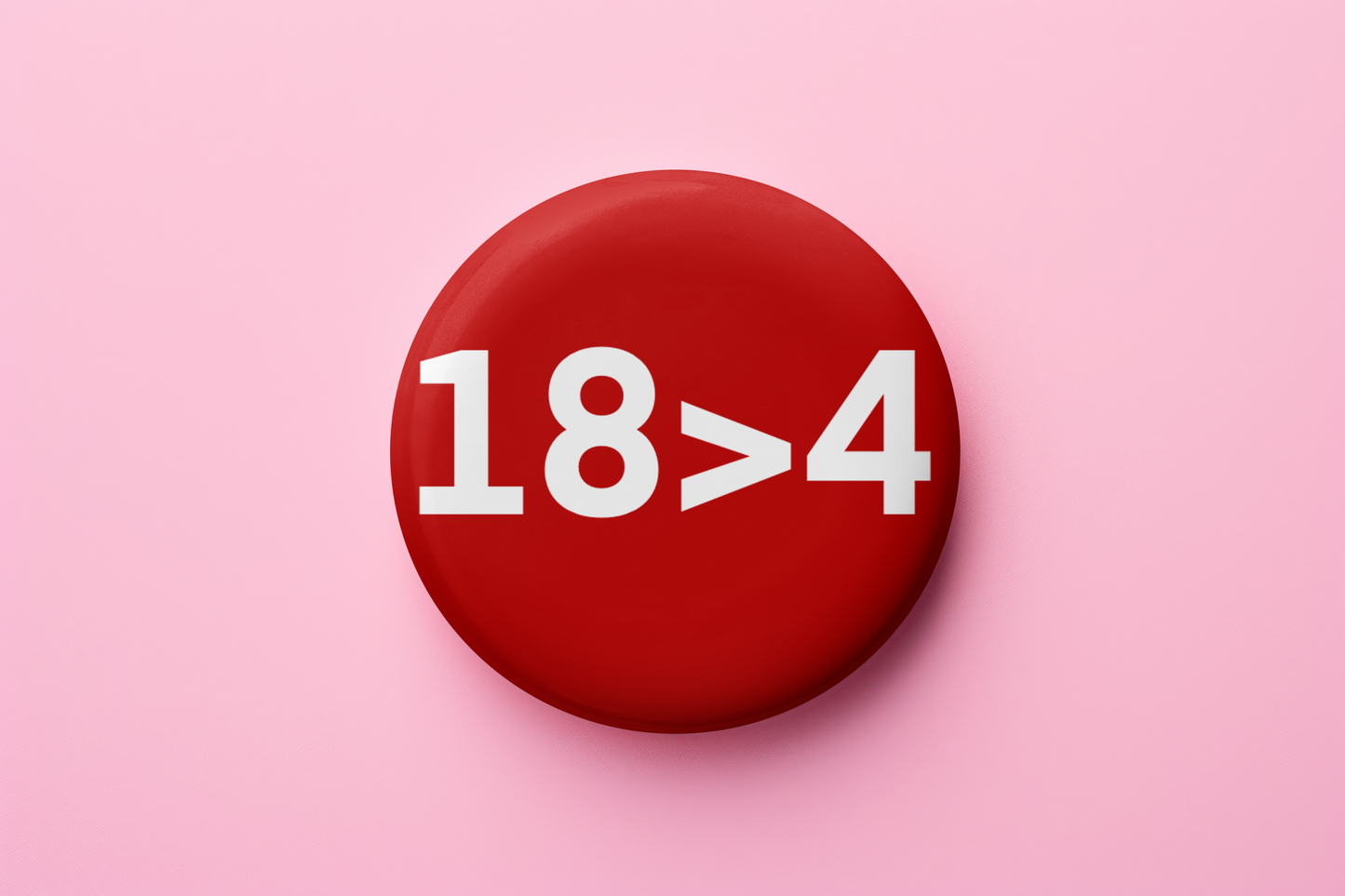 18 > 4