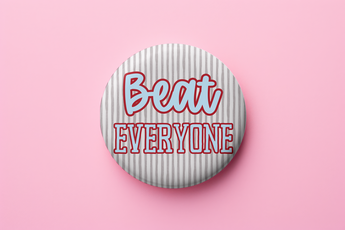 Beat Everyone - Stripes - Pickens