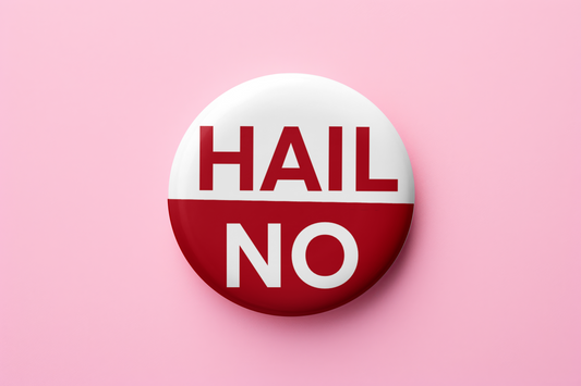 Hail No