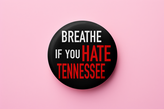 Breathe if you Hate Tennessee