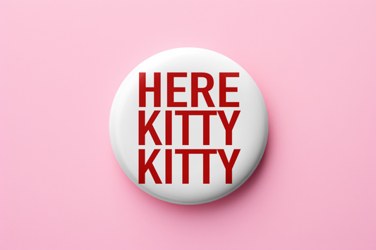 Here Kitty Kitty