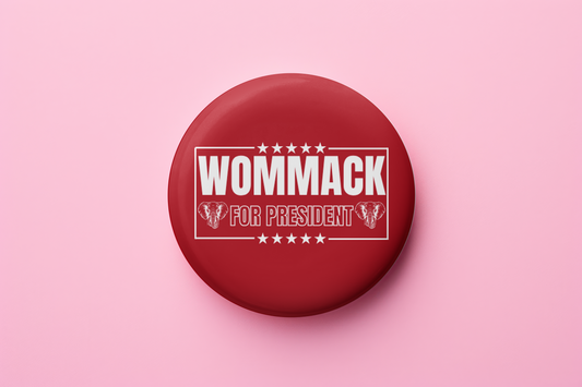 Wommack for President